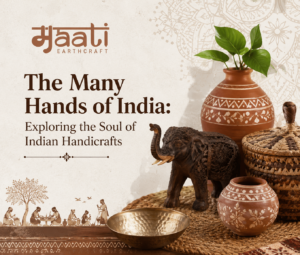 The Many Hands of India: Exploring the Soul of Indian Handicrafts